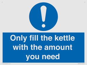 Only fill the kettle with the amount you need